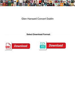 Glen Hansard Concert Dublin