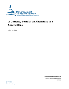 A Currency Board As an Alternative to a Central Bank
