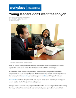 Young Leaders Don't Want the Top Job by CINDY KRISCHER GOODMAN BALANCEGAL@GMAIL.COM 04/14/2015 6:40 PM