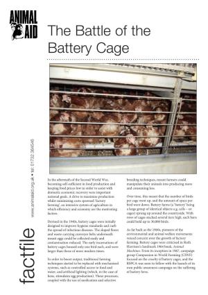 The Battle of the Battery Cage