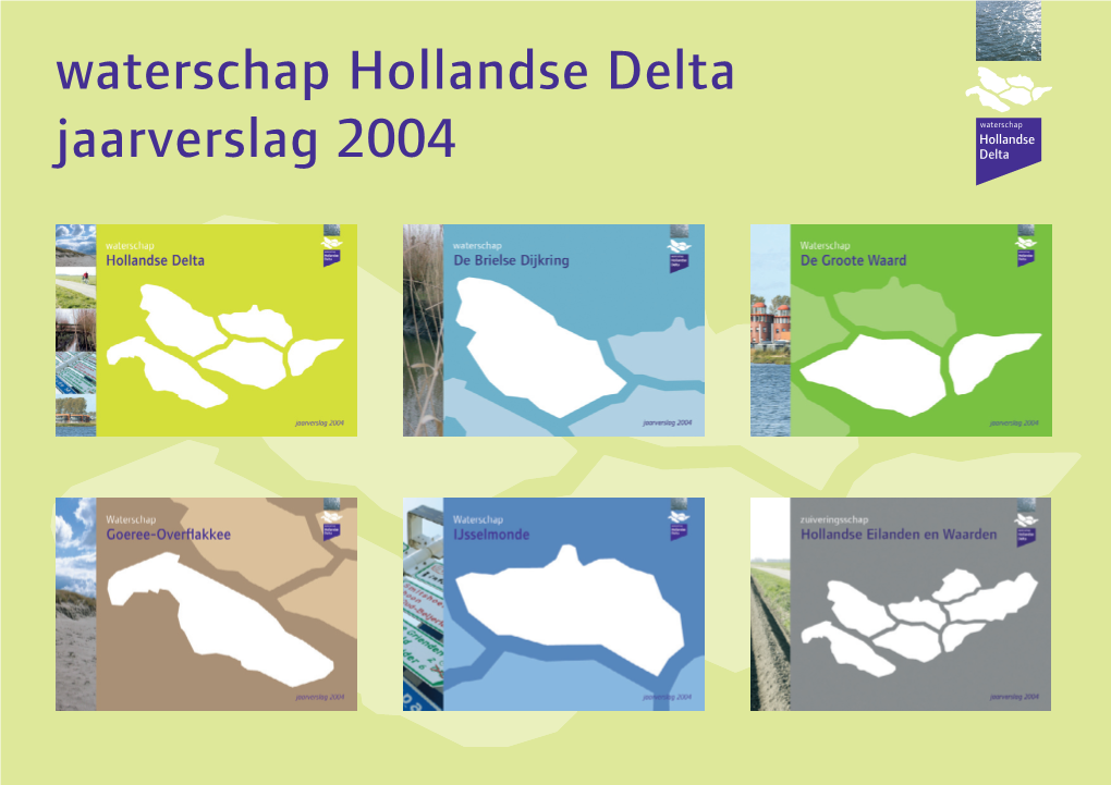 Waterschap Hollandse Delta Jaarverslag 2004 Waterschap Ijsselmonde