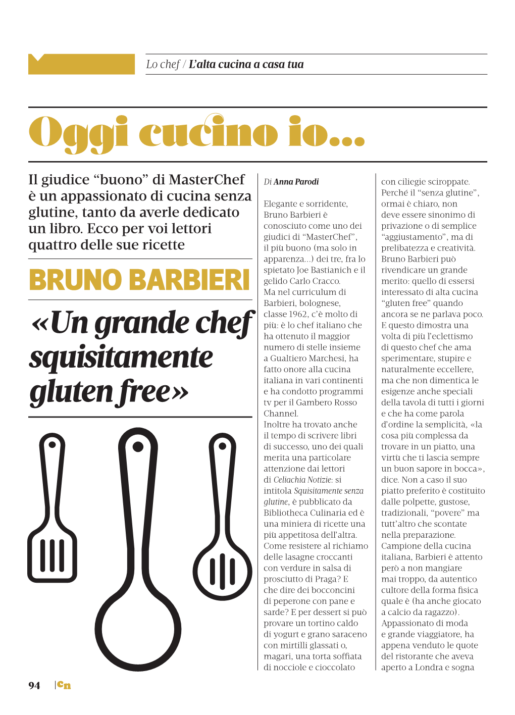 Un Grande Chef Squisitamente Gluten Free