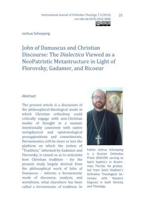 John of Damascus and Christian Discourse: the Dialectica Viewed As a Neopatristic Metastructure in Light of Florovsky, Gadamer, and Ricoeur