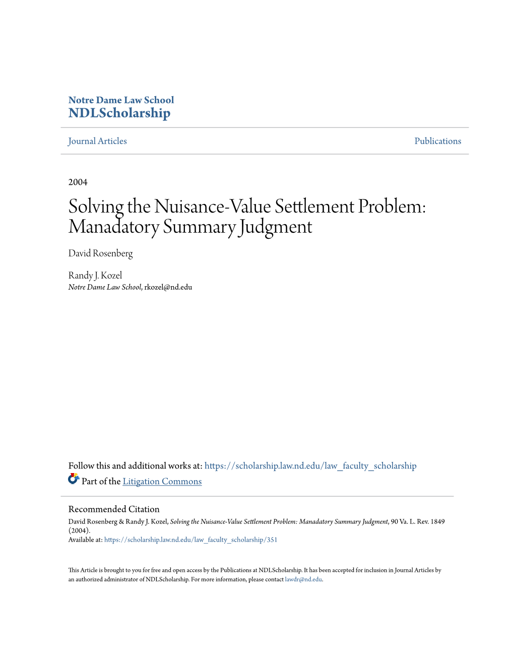 Solving the Nuisance-Value Settlement Problem: Manadatory Summary Judgment David Rosenberg