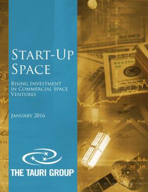 Start-Up Space Rising Investment in Commercial Space Ventures