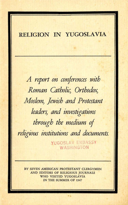A Report on Conferences with Roman Catbolic, Ortbodox, Moslem) Jewish