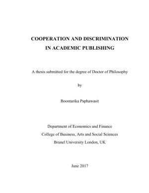 Cooperation and Discrimination in Academic Publishing