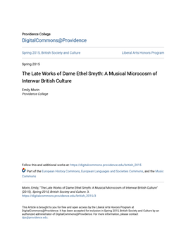 The Late Works of Dame Ethel Smyth: a Musical Microcosm of Interwar British Culture