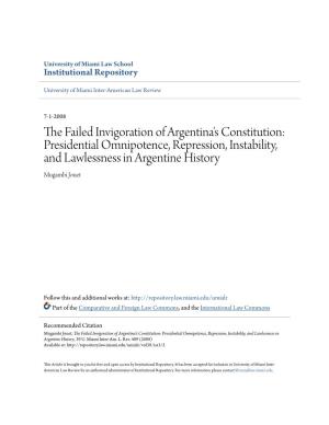 The Failed Invigoration of Argentina's Constitution: Presidential Omnipotence, Repression, Instability, and Lawlessness in Argentine History, 39 U