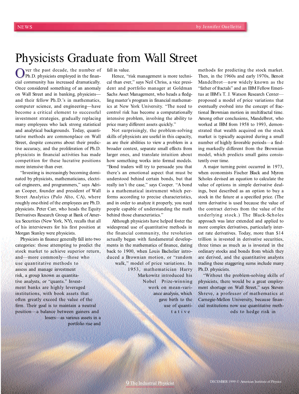 Physicists Graduate from Wall Street Ver the Past Decade, the Number of Fall in Value