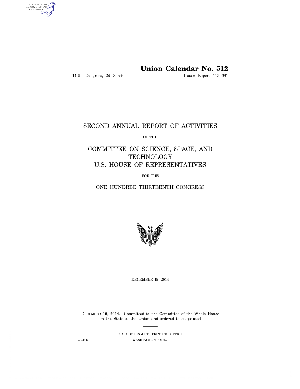 Union Calendar No. 512 113Th Congress, 2D Session – – – – – – – – – – – House Report 113–681