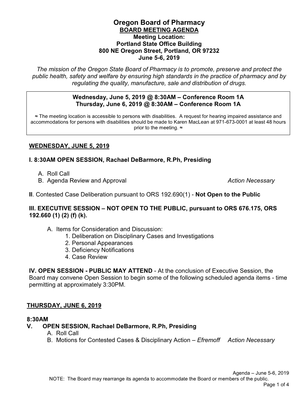 BOARD MEETING AGENDA Meeting Location: Portland State Office Building 800 NE Oregon Street, Portland, OR 97232 June 5-6, 2019