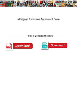 Mortgage Extension Agreement Form