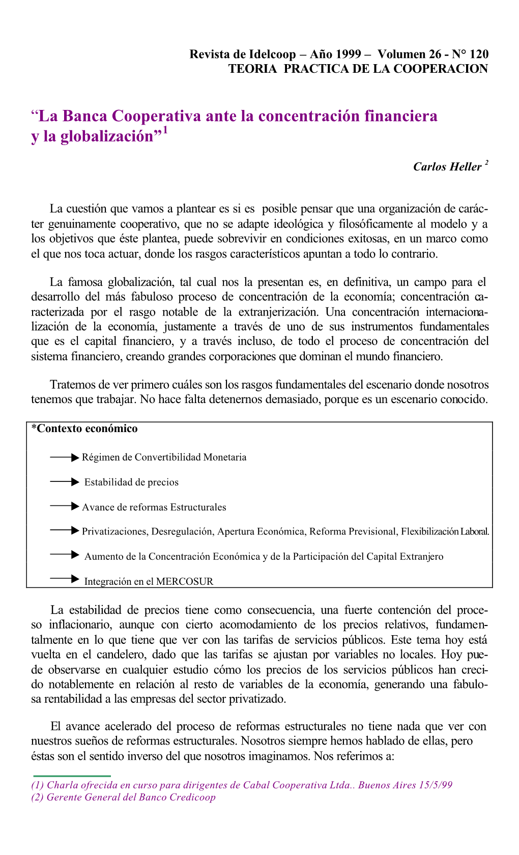 “La Banca Cooperativa Ante La Concentración Financiera Y La Globalización”1