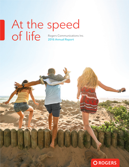 At the Speed of Life Rogers Communications Inc