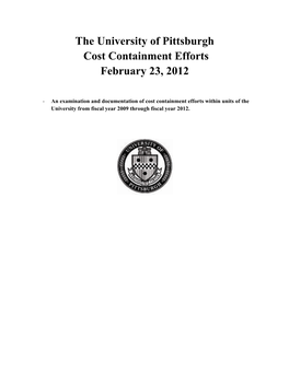 The University of Pittsburgh Cost Containment Efforts February 23, 2012