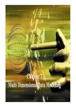 Chapter 7 Multi Dimensional Data Modeling