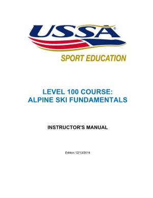 Level 100 Course: Alpine Ski Fundamentals