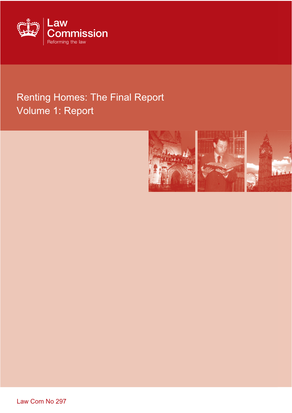 Renting Homes: the Final Report Volume 1: Report