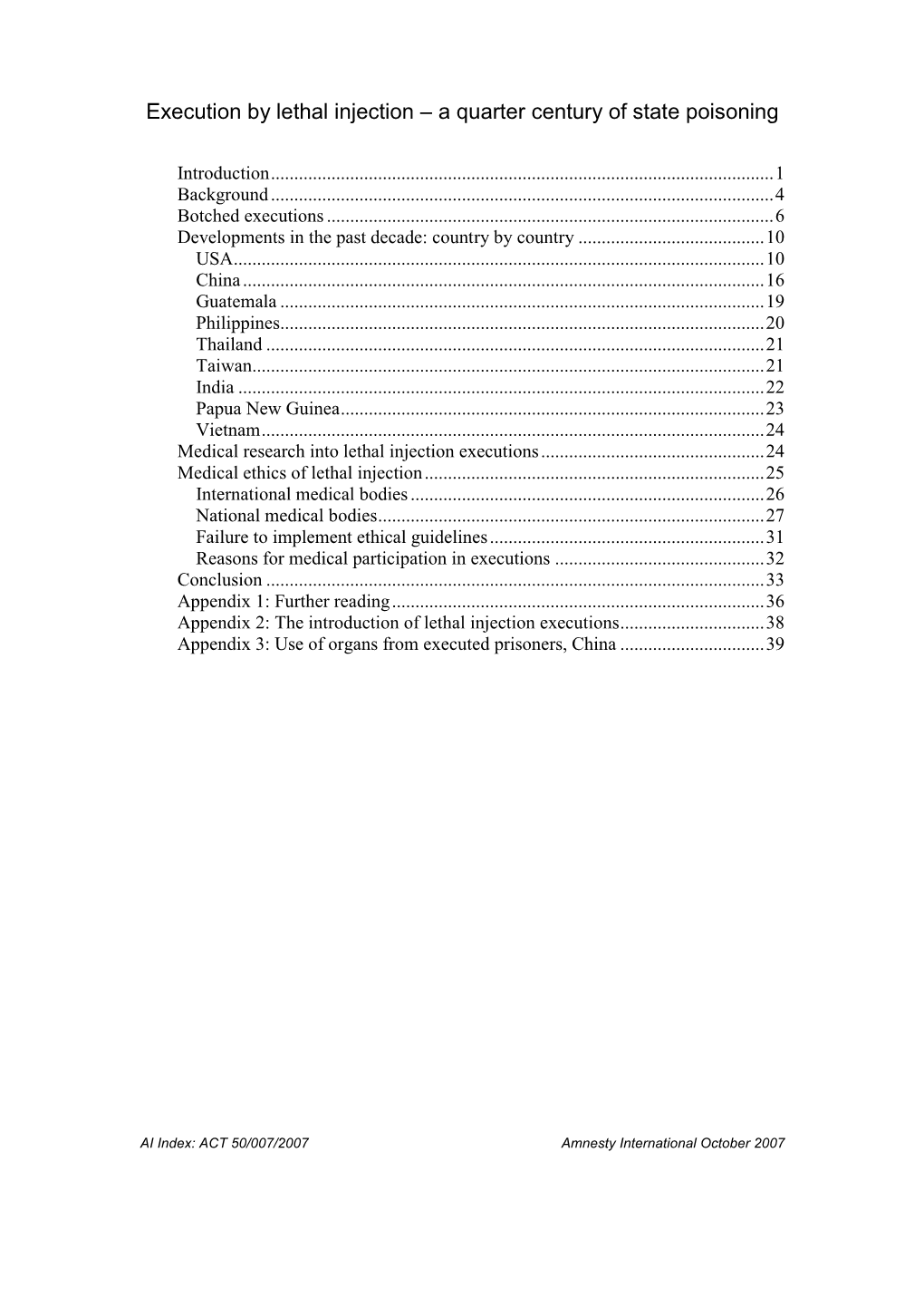 Execution by Lethal Injection: a Quarter Century of State Poisoning