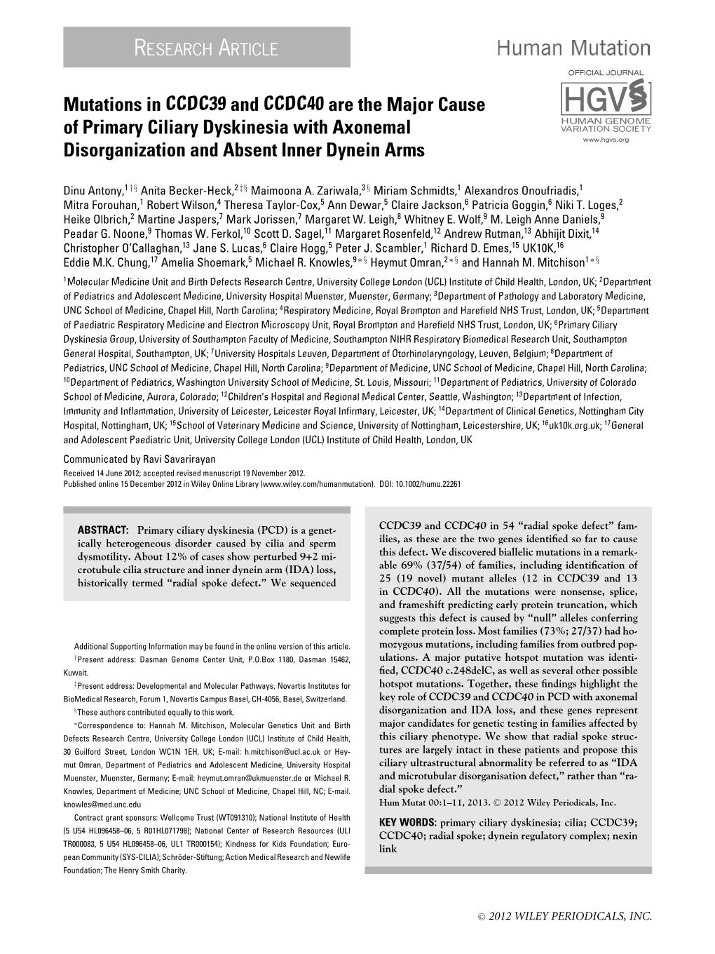 Mutations in CCDC39 and CCDC40 Are the Major Cause of Primary Ciliary Dyskinesia with Axonemal Disorganization and Absent Inner Dynein Arms