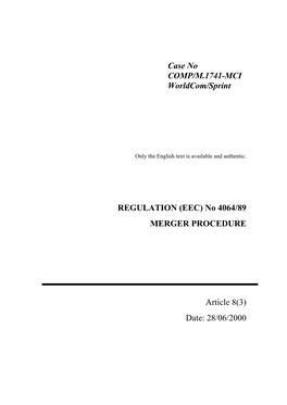Case No COMP/M.1741-MCI Worldcom/Sprint REGULATION