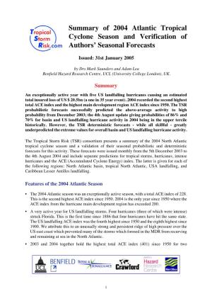 Summary of 2004 Atlantic Tropical Cyclone Season and Verification of Authors’ Seasonal Forecasts