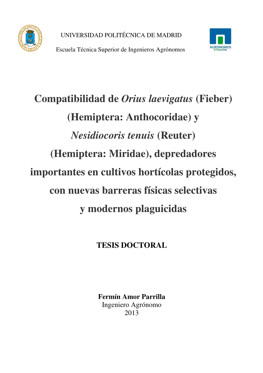 Compatibilidad De Orius Laevigatus (Fieber) (Hemiptera: Anthocoridae)