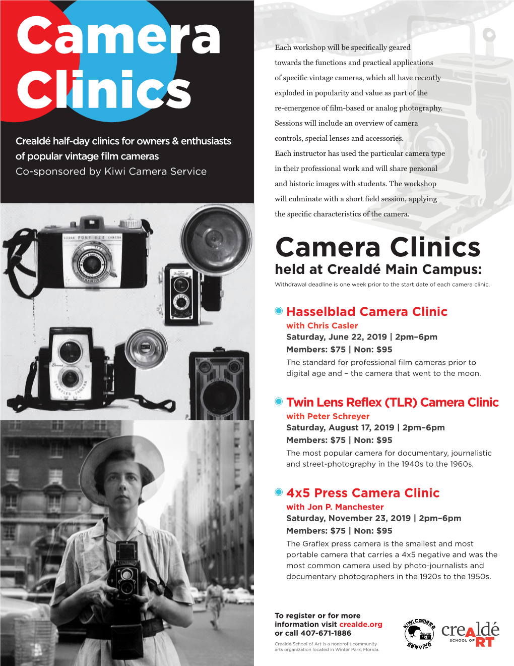 Camera Clinics Held at Crealdé Main Campus: Withdrawal Deadline Is One Week Prior to the Start Date of Each Camera Clinic