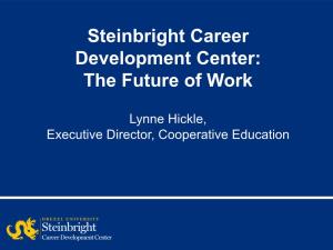 Steinbright Career Development Center: the Future of Work
