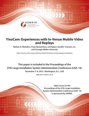 Yinzcam: Experiences with In-Venue Mobile Video and Replays Nathan D
