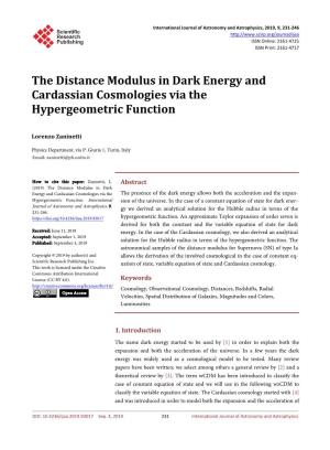 The Distance Modulus in Dark Energy and Cardassian Cosmologies Via the Hypergeometric Function