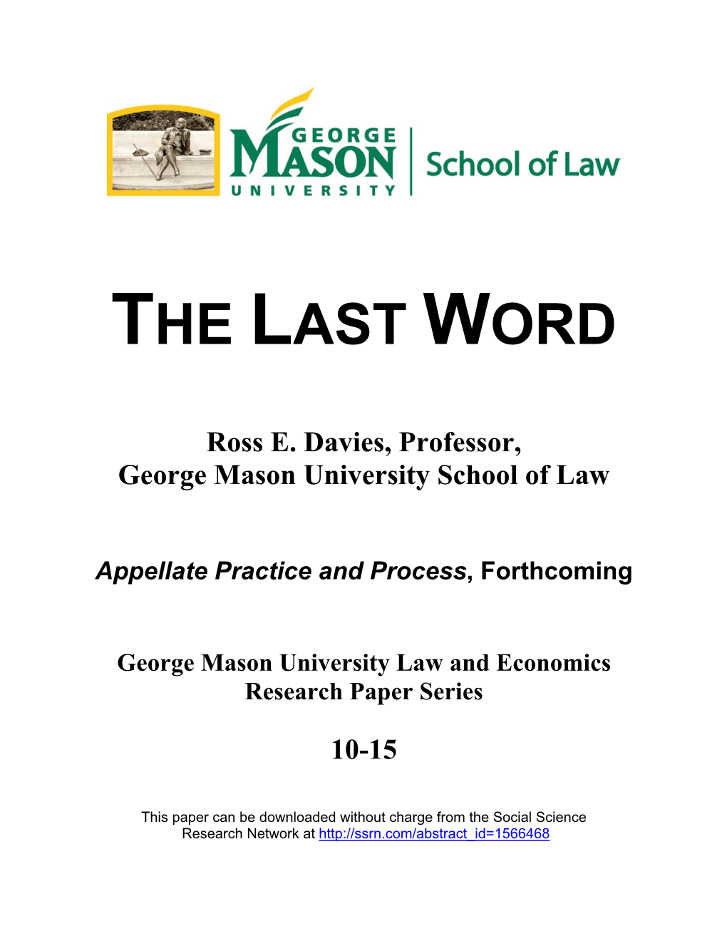 Ross E. Davies, the Last Word, 11 J. App. Prac. and Proc. ___ (2011)