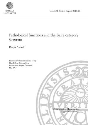 Pathological Functions and the Baire Category Theorem