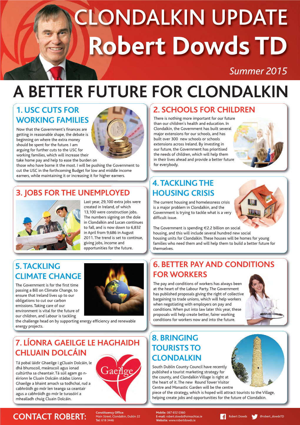 CLONDALKIN UPDATE Robert Dowds TD Summer 2015 a BETTER FUTURE for CLONDALKIN 1