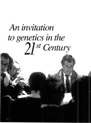 An Invitation to Genetics in the 21St Century