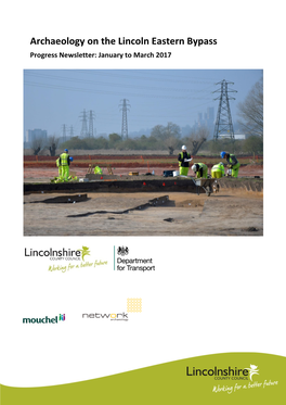 Archaeology on the Lincoln Eastern Bypass Progress Newsletter: January to March 2017