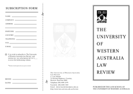 The University of Western Australia Law Review’ and Enclose My/Our Subscription Fee* of $____ to Cover the Forthcoming Volume