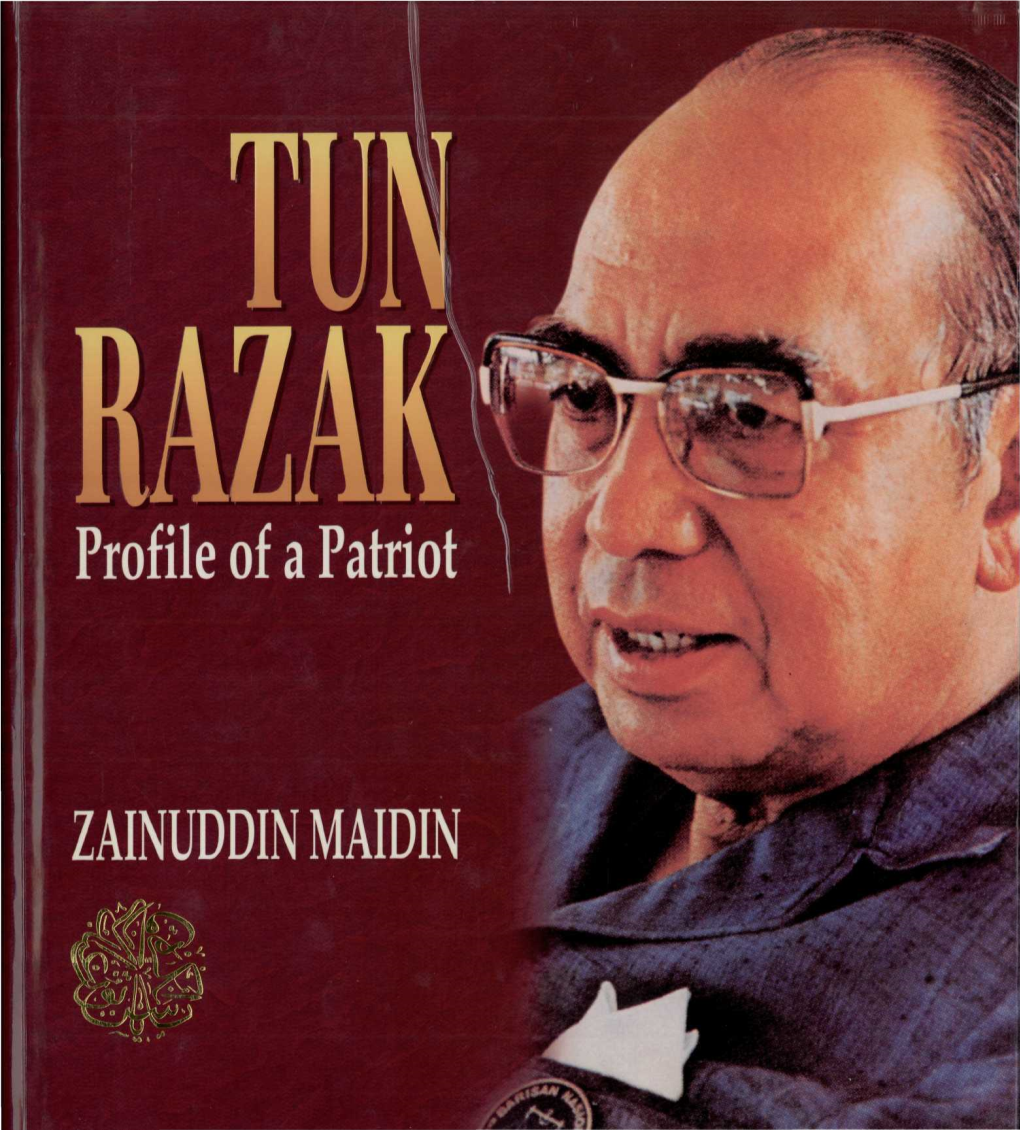 Profile of a Patriot • Zainuddin Maidin (Zam), Born in Kota Kuala Muda, Kedah, on June 1939, Pursued an Active Career in Journalism for Ore Than 30 Years