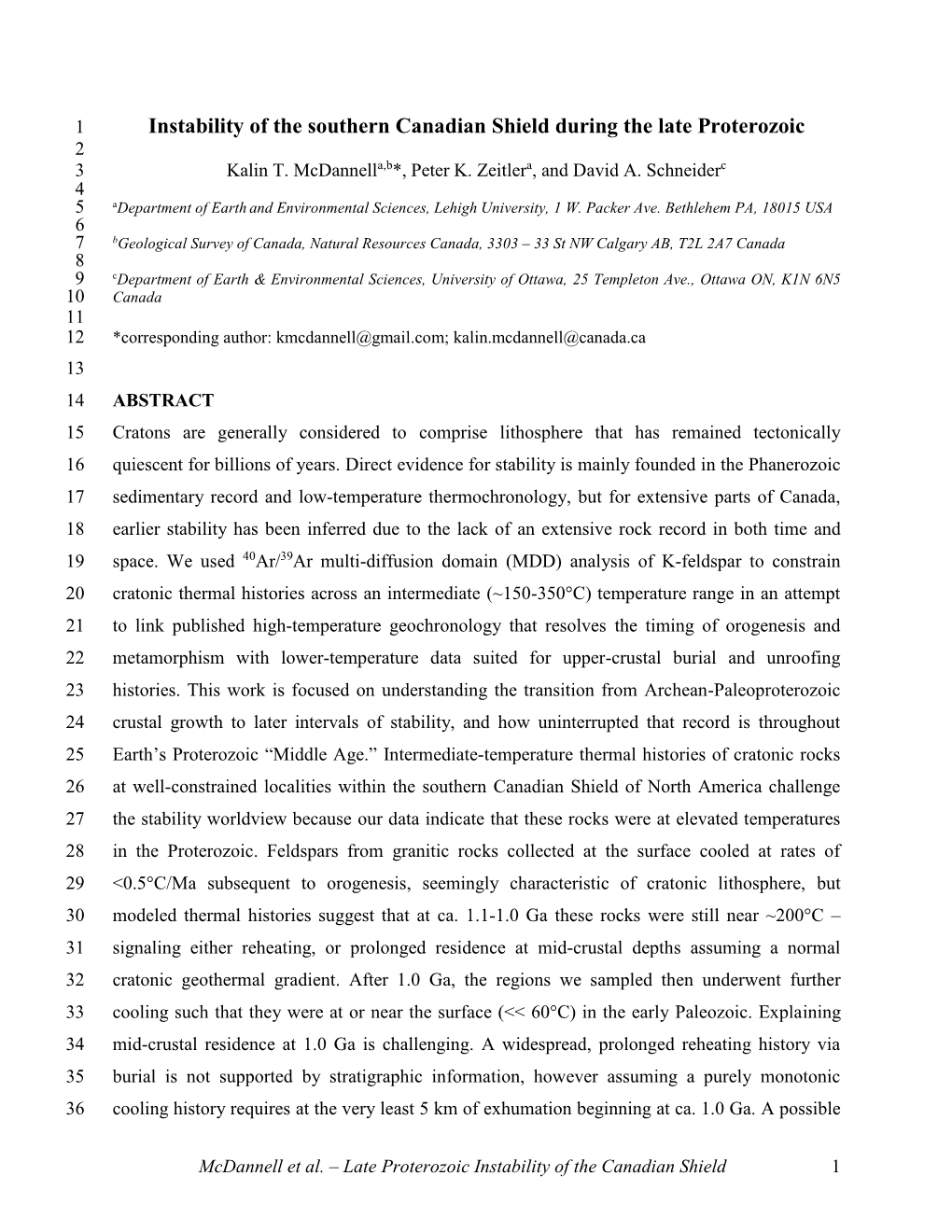 Instability of the Southern Canadian Shield During the Late Proterozoic 2 3 Kalin T