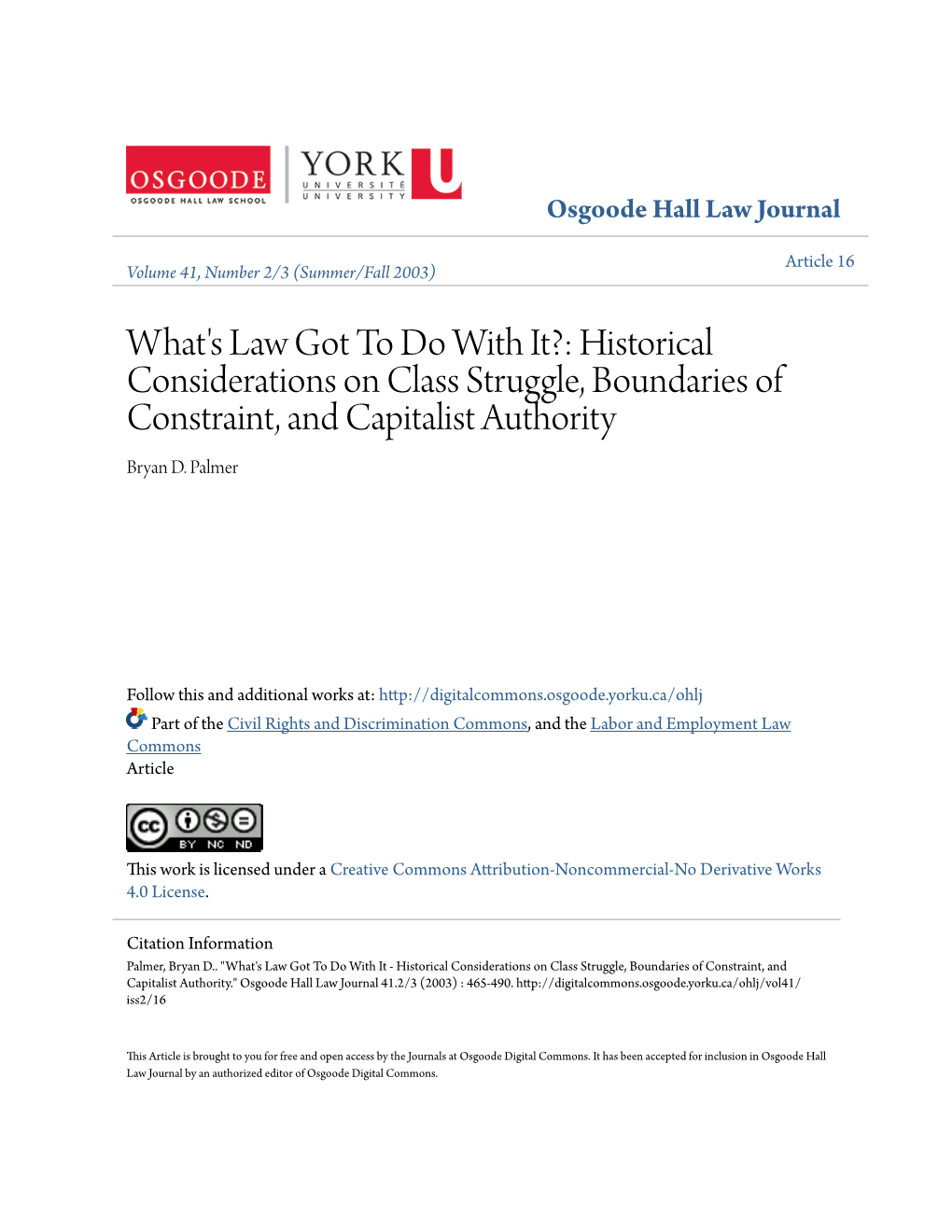 What's Law Got to Do with It?: Historical Considerations on Class Struggle, Boundaries of Constraint, and Capitalist Authority Bryan D