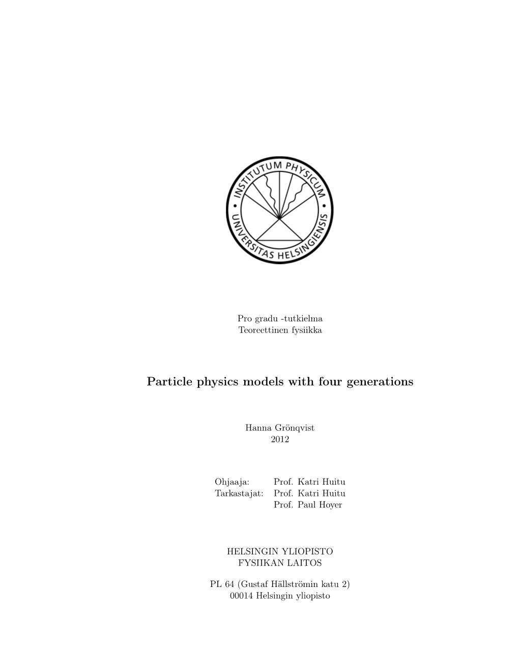 Particle Physics Models with Four Generations