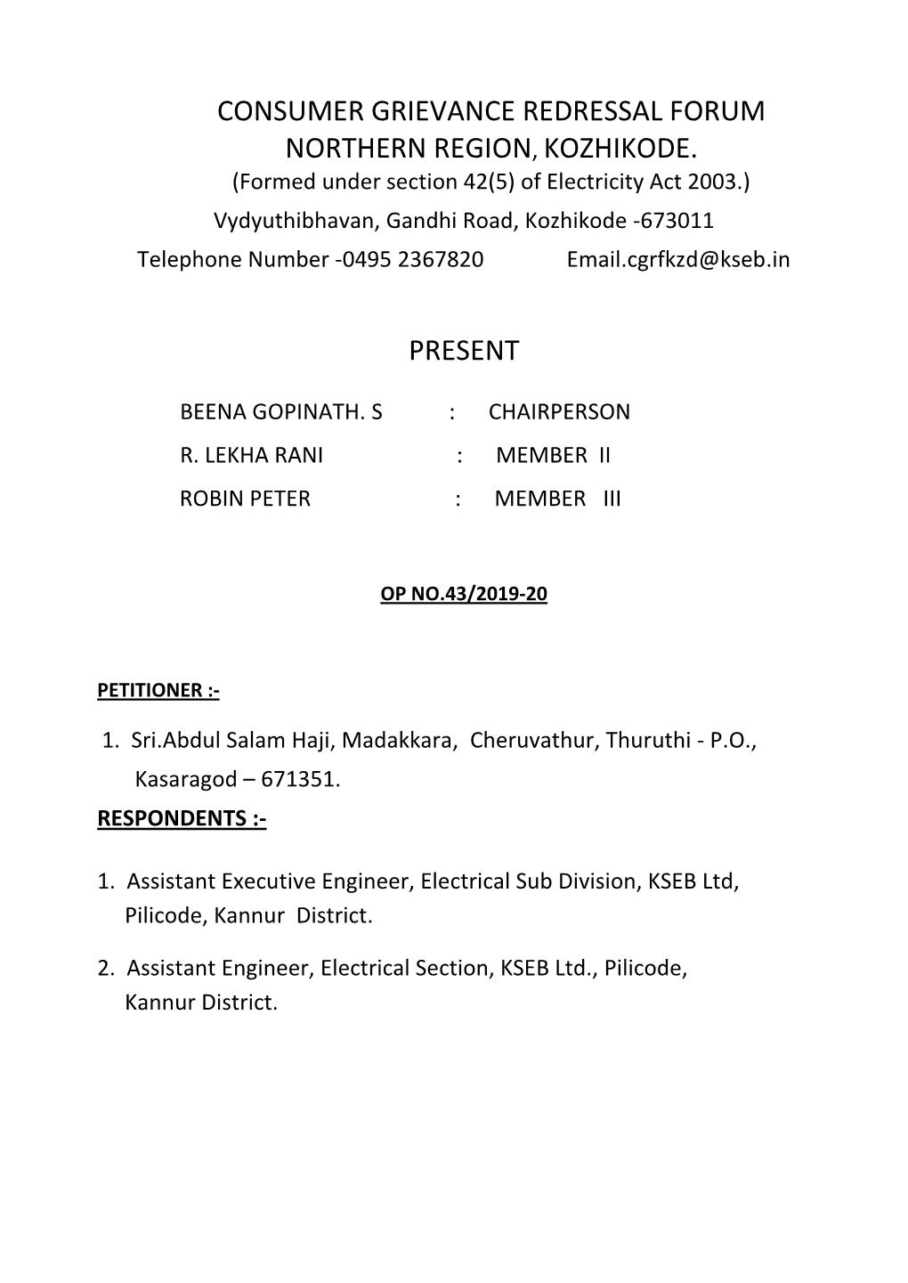 Consumer Grievance Redressal Forum Northern Region, Kozhikode