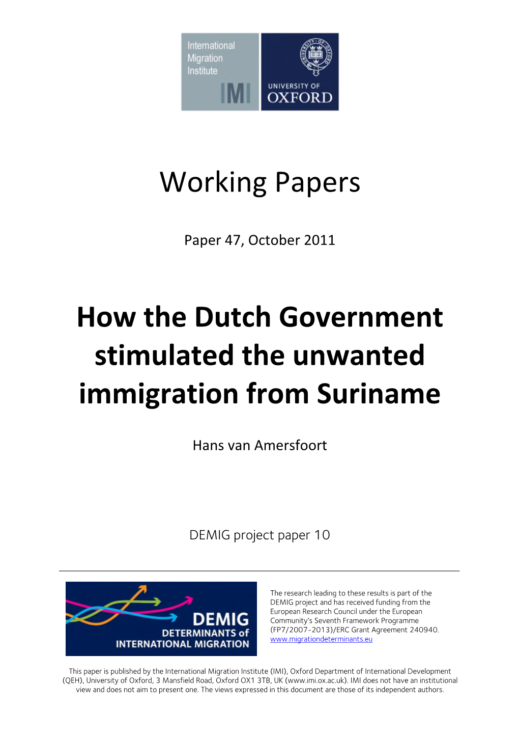 Working Papers How the Dutch Government Stimulated The