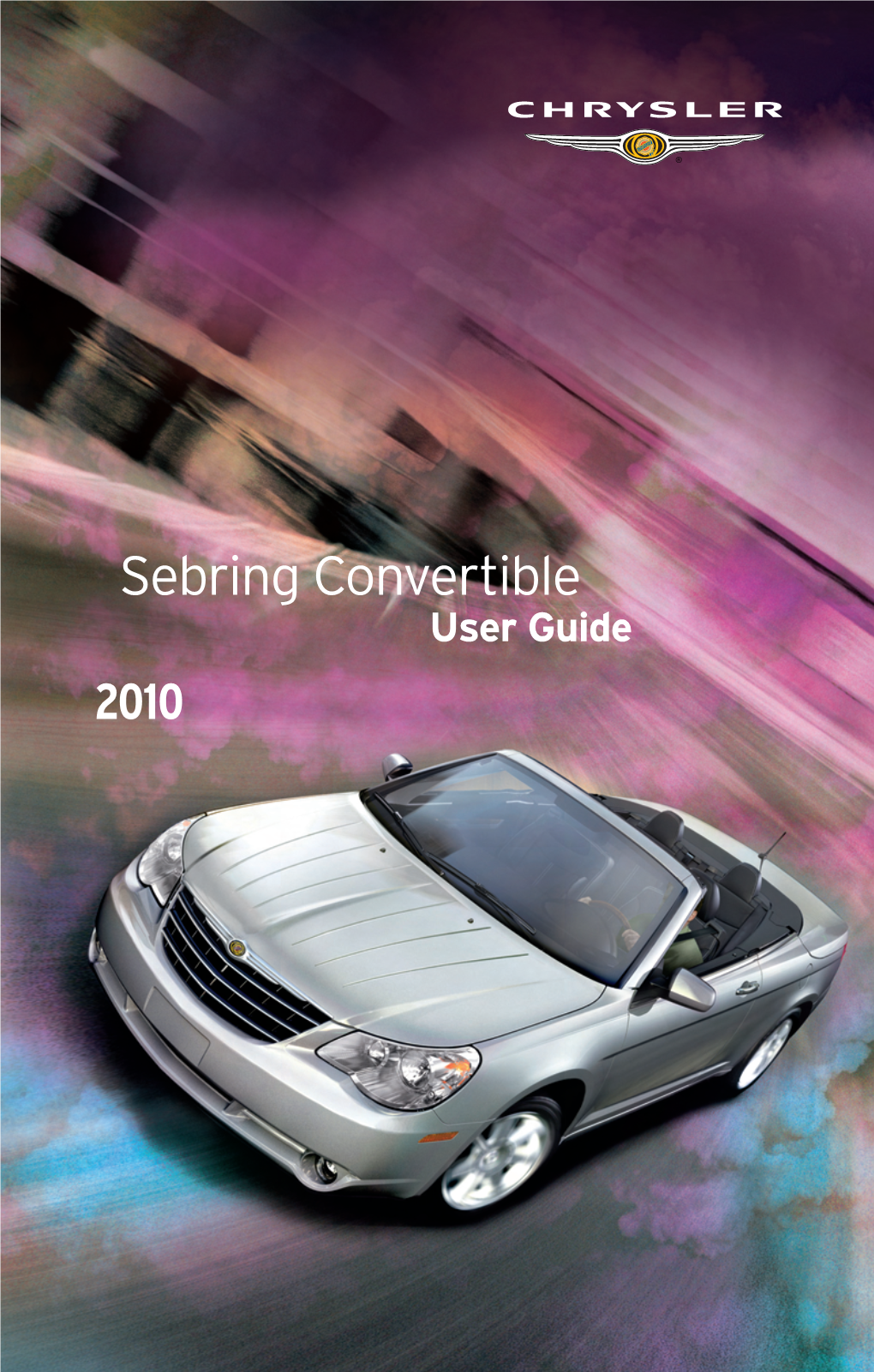 2010 Chrysler Sebring Convertible User Guide