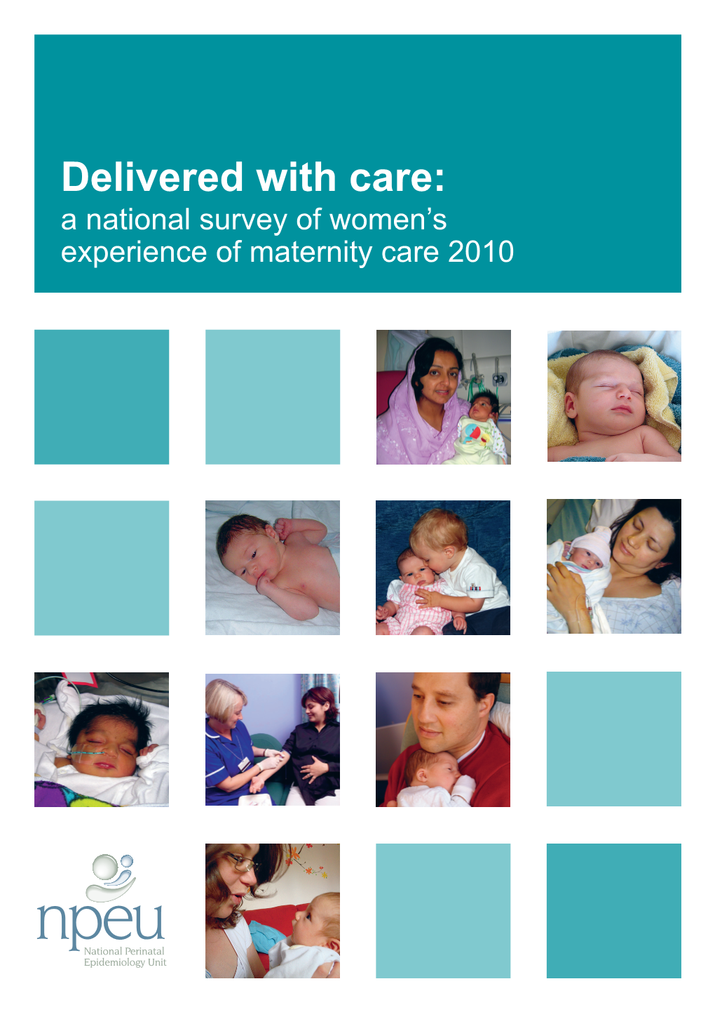 National Survey of Women's Views of Maternity Care
