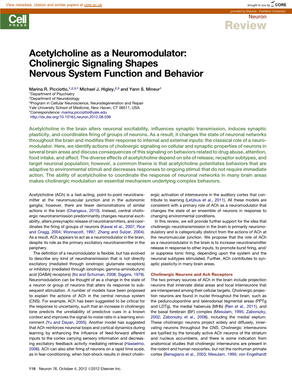 Acetylcholine As a Neuromodulator: Cholinergic Signaling Shapes Nervous System Function and Behavior