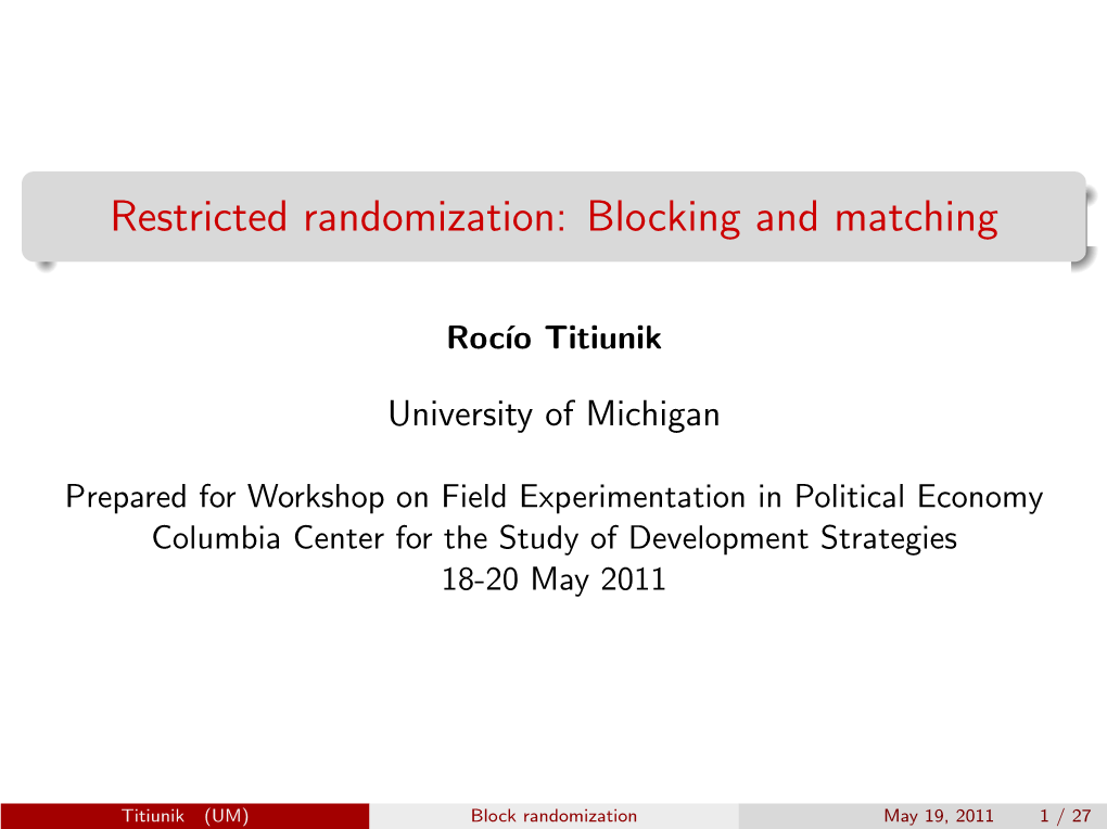 Restricted Randomization: Blocking and Matching