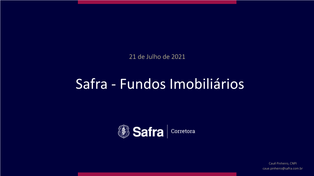 Safra - Fundos Imobiliários