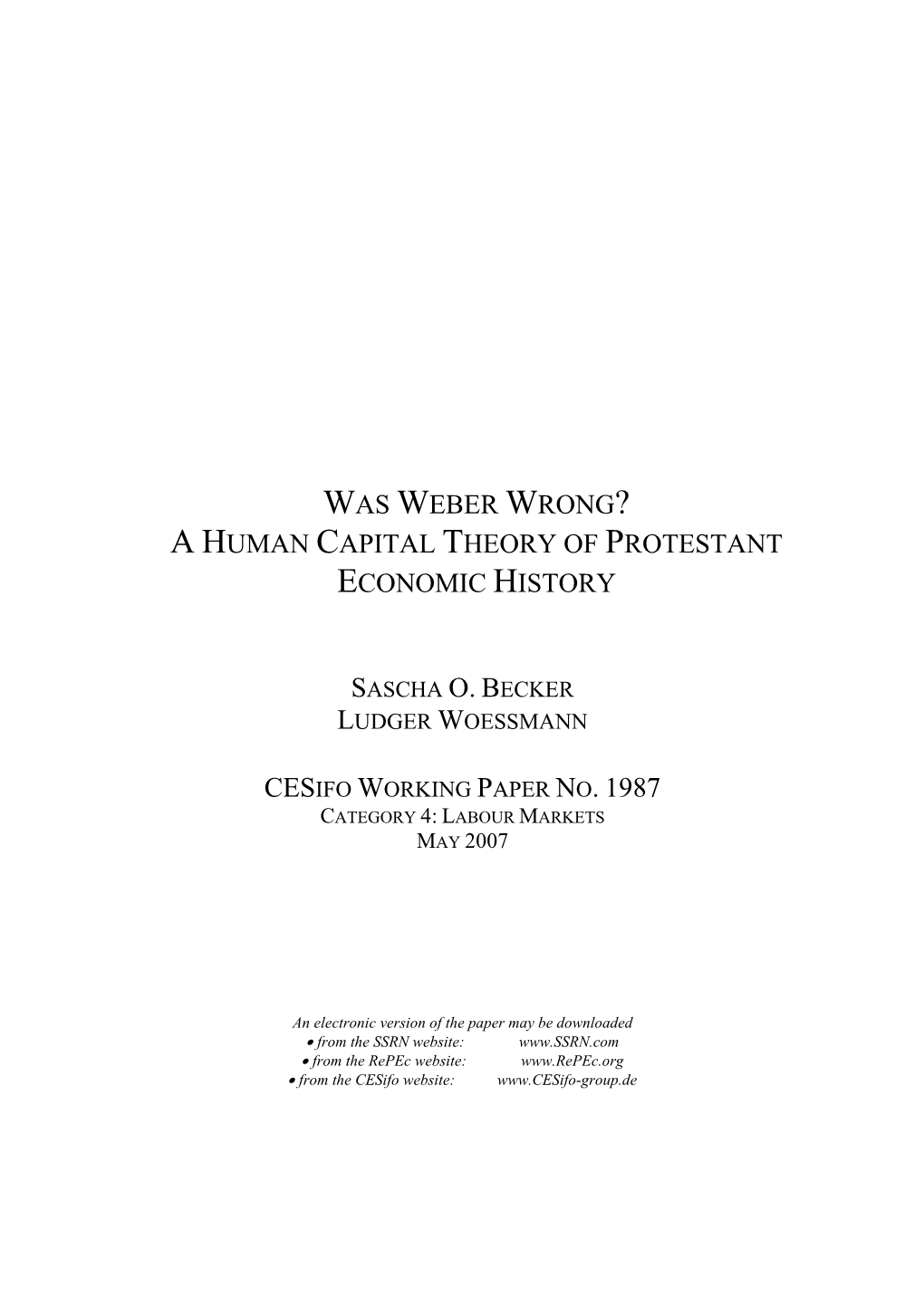 Was Weber Wrong? a Human Capital Theory of Protestant Economic History